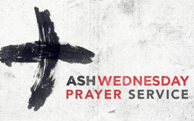 Ash Wednesday Prayer Service