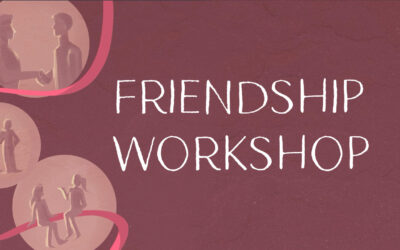Friendship Workshop