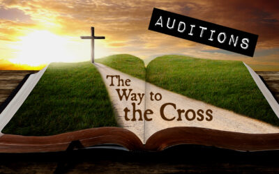 Way to the Cross Auditions